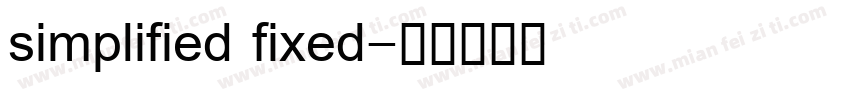 simplified fixed字体转换